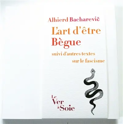 L'art d'être bègue : suivi d'autres textes sur le fascisme