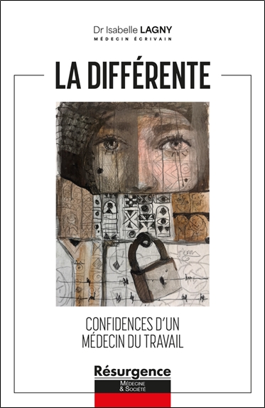 La différente : confidences d'un médecin du travail