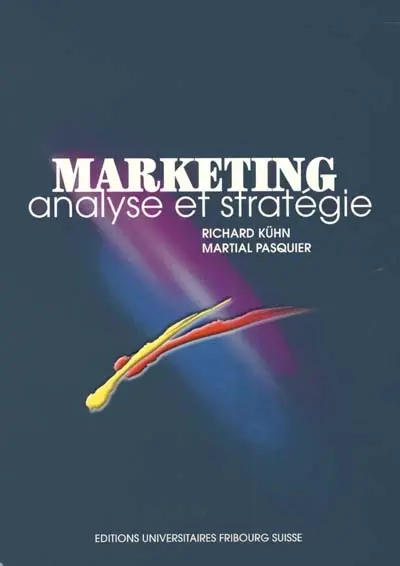 Marketing : analyse et stratégie