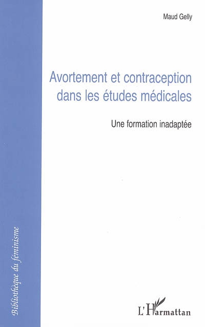 Avortement et contraception dans les études médicales : une formation inadaptée