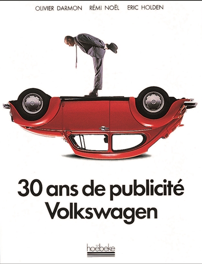 30 ans de publicité Volkswagen