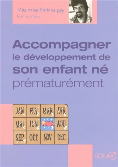 Accompagner le développement de son enfant né prématurément