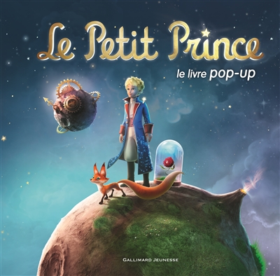 Le Petit Prince : le livre pop-up