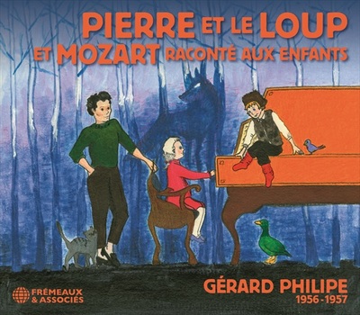 Pierre et le loup et Mozart raconté aux enfants : Gérard Philipe : 1956-1957