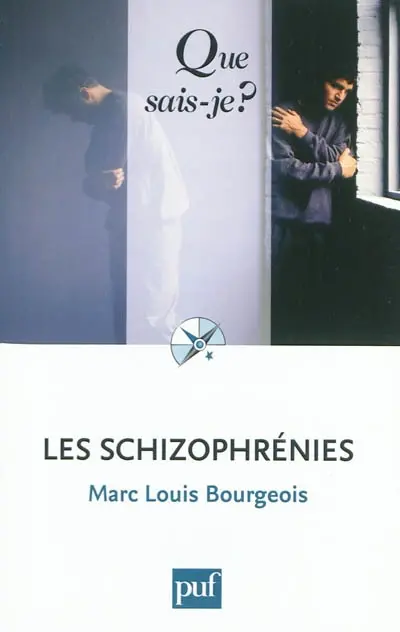 Les schizophrénies