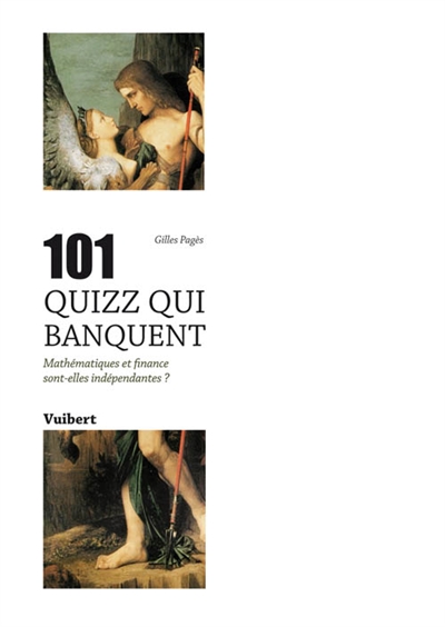 101 quizz qui banquent : mathématiques et finance sont-elles indépendantes ?