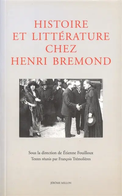 Histoire et littérature chez Henri Bremond
