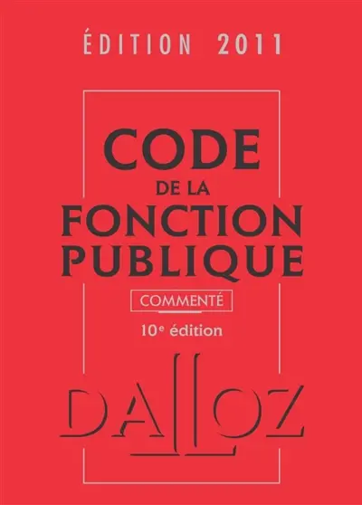 Code de la fonction publique commenté 2011