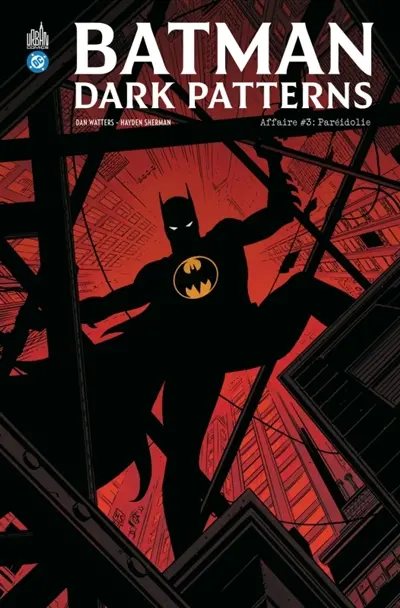 Batman dark patterns. Vol. 3. Paréidolie