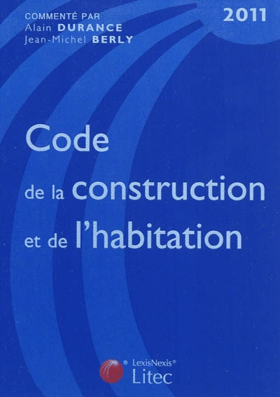 Code de la construction et de l'habitation 2011