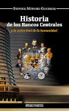 Historia de los bancos centrales y la esclavitud de la humanidad