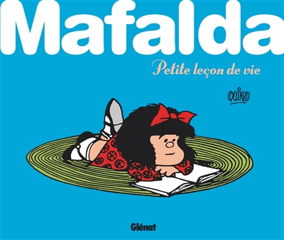 Mafalda. Petite leçon de vie