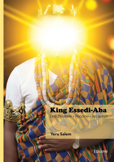 King Essedi-Aba : Une...