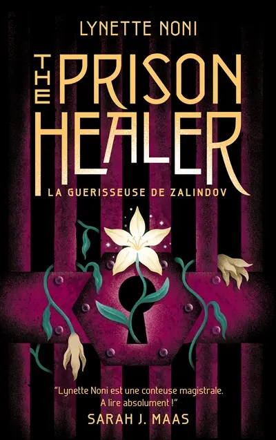 The prison healer. Vol. 1. La guérisseuse de Zalindov The prison healer. Vol. 1. La guérisseuse de Zalindov