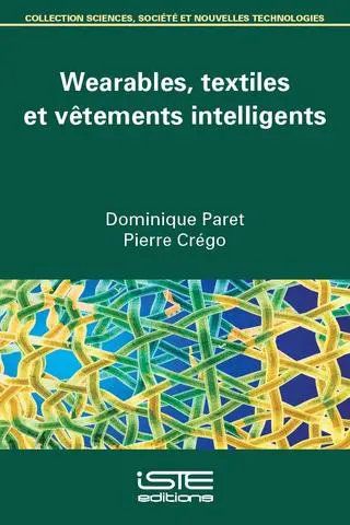 Wearables, textiles et vêtements intelligents