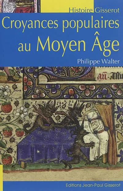 Croyances populaires au Moyen Age