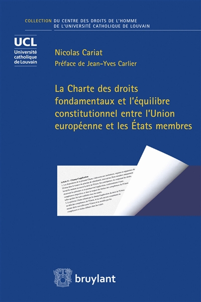 La Charte des droits fondamentaux et l'équilibre constitutionnel entre l’Union européenne et les Etats membres