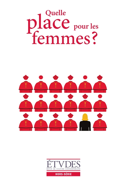 etudes, hors série. quelle place pour les femmes ?