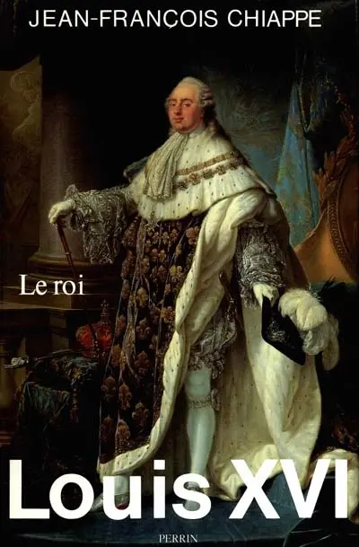 Louis XVI. Vol. 2. Le Roi