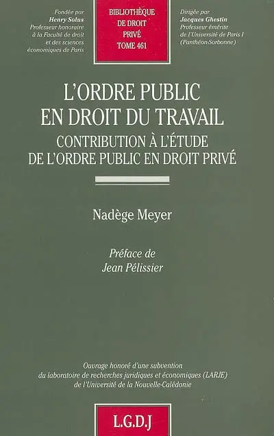 L'ordre public en droit du travail : contribution à l'étude de l'ordre public en droit privé