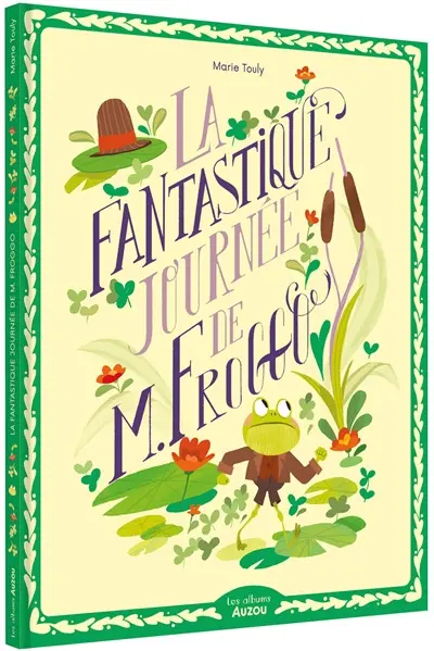 La fantastique journée de M. Froggo