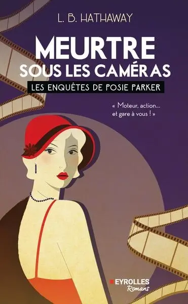 Les enquêtes de Posie Parker. Vol. 5. Meurtre sous les caméras Les enquêtes de Posie Parker. Vol. 5. Meurtre sous les caméras
