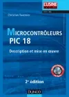Microcontrôleurs PIC 18 : description et mise en oeuvre
