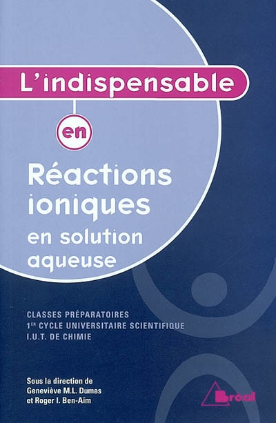 Réactions ioniques en solution aqueuse, classes préparatoires, 1er cycle universitaire, IUT de chimie