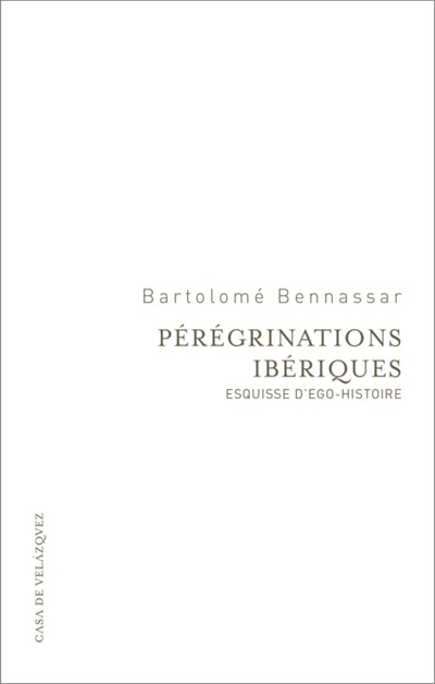 Pérégrinations ibériques : esquisse d'ego-histoire