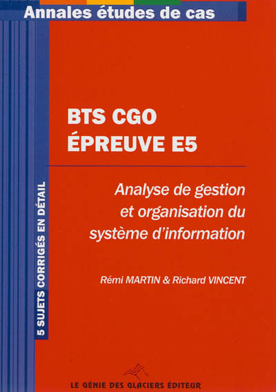 Annales BTS CGO épreuve E5 : études de cas BTS comptabilité et gestion des organisations