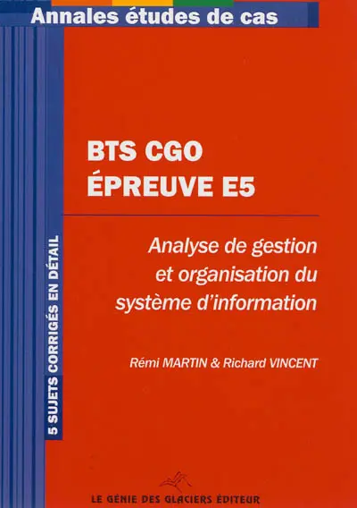 Annales BTS CGO épreuve E5 : études de cas BTS comptabilité et gestion des organisations