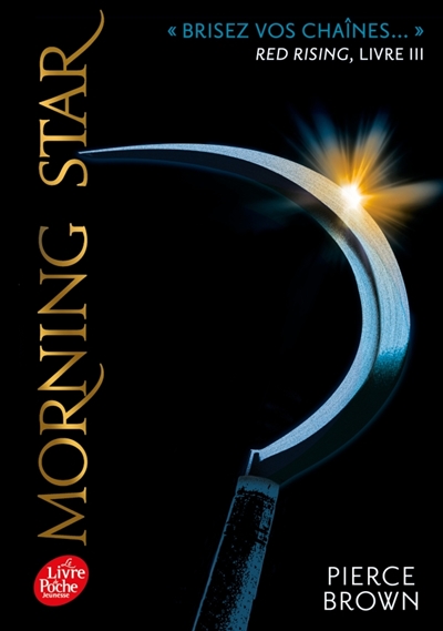 Red rising, tome 3 : Morning star