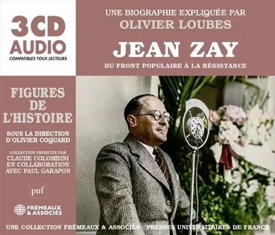 Jean Zay : du Front populaire à la Résistance