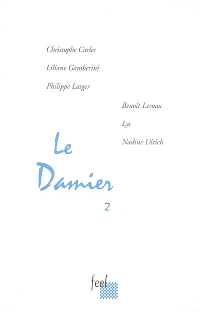 Le damier. Vol. 2