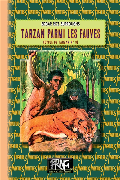 Le cycle de Tarzan. Vol. 3. Tarzan parmi les fauves