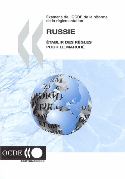 Russie : établir les règles pour le marché