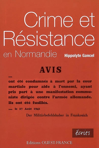 Crime et Résistance en Normandie