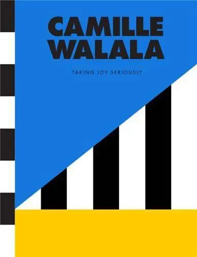 Camille Walala Taking Joy Seriously
