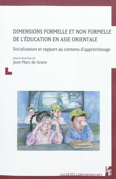 Dimensions formelle et non formelle de l'éducation en Asie orientale : socialisation et rapport au contenu d'apprentissage