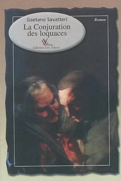 La conjuration des loquaces