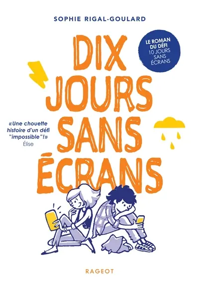 Dix jours sans écrans