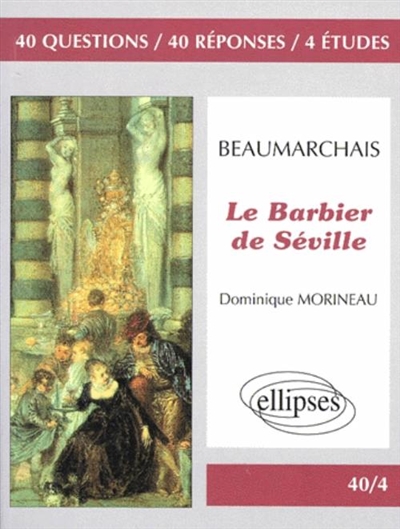 Beaumarchais, le Barbier de Séville