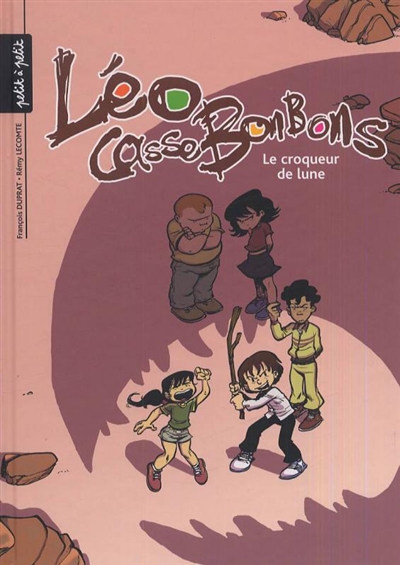 Léo Casse Bonbons 3 Le croqueur de lune