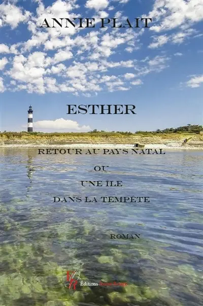 Esther : Retour au pays natal ou une île dans la tempête