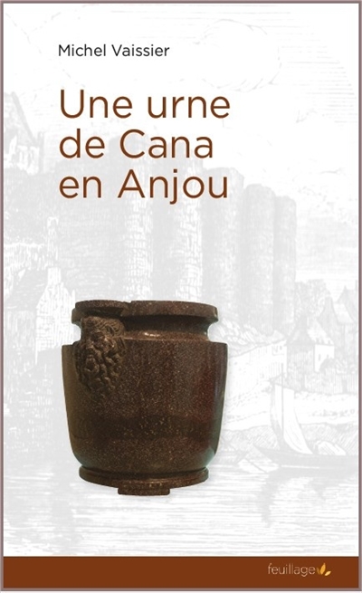 Une urne de Cana en Anjou