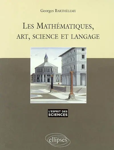 Les mathématiques, art, science et langage