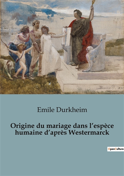Origine du mariage dans l’espèce humaine d’après Westermarck