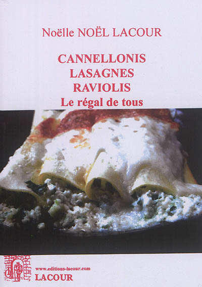 Cannellonis, lasagnes, raviolis : le régal de tous