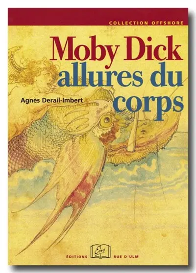 Moby Dick : allures du corps