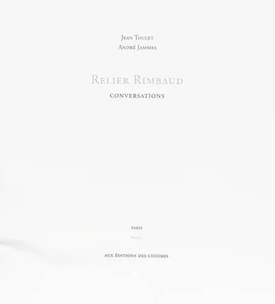 Relier Rimbaud : conversations